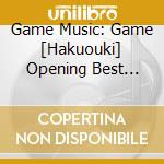 Game Music: Game [Hakuouki] Opening Best Kakyou Shuu / Various (2 Cd) cd
