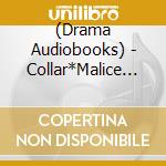 (Drama Audiobooks) - Collar*Malice Drama Cd -Sasazuka Takeru Yuukai Jiken- cd