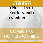 (Music Dvd) Kisaki Vanilla (Vanitan) - Banitan Chijokatsu Homi cd