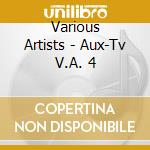 Various Artists - Aux-Tv V.A. 4 cd