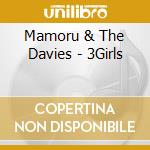 Mamoru & The Davies - 3Girls cd