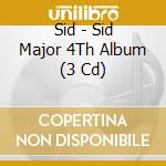 Sid - Sid Major 4Th Album (3 Cd) cd