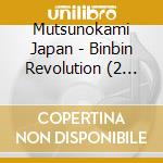 Mutsunokami Japan - Binbin Revolution (2 Cd) cd