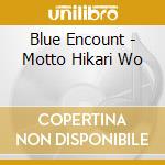 Blue Encount - Motto Hikari Wo cd