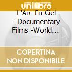 L'Arc-En-Ciel - Documentary Films -World Tour 2012- [Over The L'Arc-En-Ciel] cd