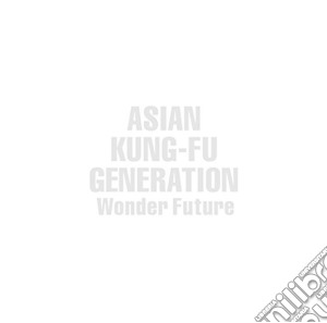 Asian Kung-Fu Generation - Wonder Future cd musicale di Asian Kung