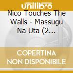 Nico Touches The Walls - Massugu Na Uta (2 Cd) cd