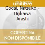 Godai, Natsuko - Hijikawa Arashi cd