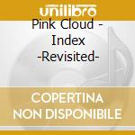 Pink Cloud - Index -Revisited- cd
