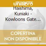 Haishima, Kuniaki - Kowloons Gate -Saman Land- cd
