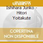 Ishihara Junko - Hitori Yoitakute cd