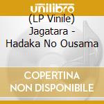 (LP Vinile) Jagatara - Hadaka No Ousama vinile