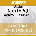 Godai Natsuko.Fuji Ayako - Itsumo Soba Ni Iru Yo/Onna No Hana Michi cd