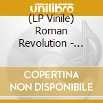 (LP Vinile) Roman Revolution - Romantic Love vinile