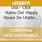 Usa - Click -Natsu Da! Happy House De Utatte Mita- Princess Ban cd
