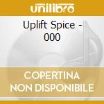 Uplift Spice - 000 cd