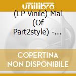 (LP Vinile) Mal (Of Part2style) - Dubfun C/W Fly (7'') cd