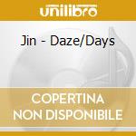 Jin - Daze/Days cd musicale di Jin