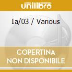 Ia/03 / Various cd