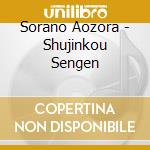 Sorano Aozora - Shujinkou Sengen cd