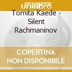 Tomita Kaede - Silent Rachmaninov cd