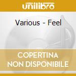 Various - Feel cd