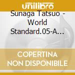 Sunaga Tatsuo - World Standard.05-A Tatsuo Sunaga Live Mix cd