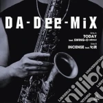 (LP Vinile) Da-Dee-Mix - Today Feat. Swing-O (45Trio) C/W Incense Feat. Cool (Japanese Import) vinile