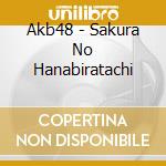 Akb48 - Sakura No Hanabiratachi cd