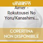 Aimer - Rokutousei No Yoru/Kanashimi Ha Aurora Ni/Twinkle Twinkle Little Star cd