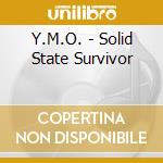 Y.M.O. - Solid State Survivor cd musicale di Y.M.O.