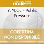 Y.M.O. - Public Pressure cd musicale di Y.M.O.