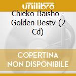 Chieko Baisho - Golden Bestv (2 Cd) cd