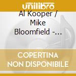 Al Kooper / Mike Bloomfield - Fillmore East: The Lost Concert Tapes 12/13/1968 cd