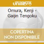 Omura, Kenji - Gaijin Tengoku cd