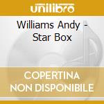 Williams Andy - Star Box cd musicale di Williams Andy