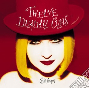Cyndi Lauper - Twelve Deadly Cyns cd musicale di Lauper, Cyndi