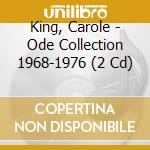 King, Carole - Ode Collection 1968-1976 (2 Cd) cd