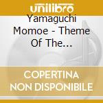 Yamaguchi Momoe - Theme Of The 17-Year-Old cd
