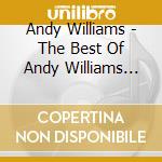Andy Williams - The Best Of Andy Williams Hits cd musicale di Williams, Andy