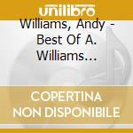 Williams, Andy - Best Of A. Williams Standards (2 Cd) cd