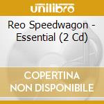 Reo Speedwagon - Essential (2 Cd) cd