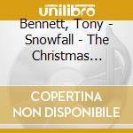 Bennett, Tony - Snowfall - The Christmas Album cd