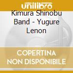 Kimura Shinobu Band - Yugure Lenon cd