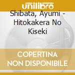 Shibata, Ayumi - Hitokakera No Kiseki cd