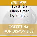 H Zett Rio - Piano Craze 'Dynamic Flight' cd