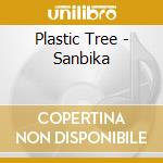 Plastic Tree - Sanbika cd