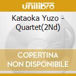 Kataoka Yuzo - Quartet(2Nd) cd