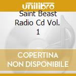 Saint Beast Radio Cd Vol. 1 cd