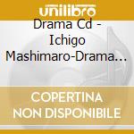 Drama Cd - Ichigo Mashimaro-Drama Cd Vol2 cd
